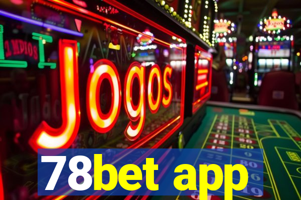 78bet app